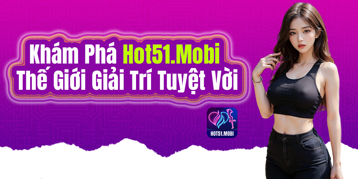 About 2 - Hot51 hot 51 live app